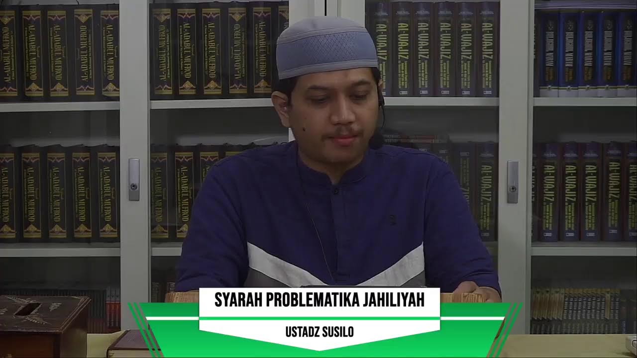 [ LIVE ] Syarah Problematika Jahiliyah  | Ust. Susilo