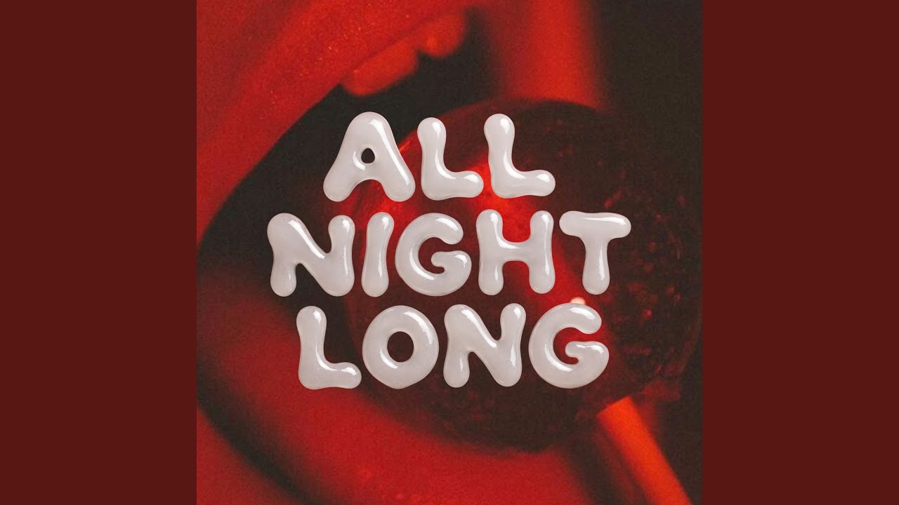 Watch All Night Long on YouTube Watch All Night Long on YouTube