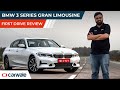 2021 BMW 3 Series Gran Limousine | All The 3 Series You Would Ever Need | First Drive Review