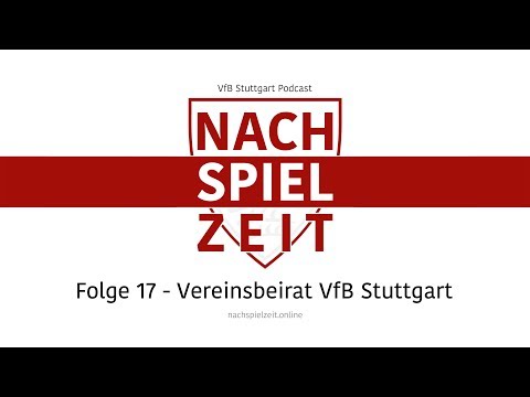 Nachspielzeit #17 - Der Vereinsbeirat des VfB Stuttgart