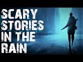30 true deep woods scary stories in the rain  mega compilation  scary stories