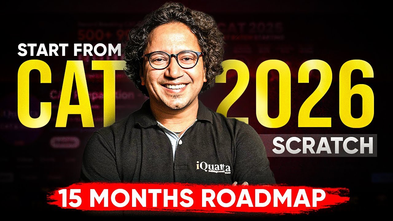 CAT 2026 Preparation for Beginners | Complete 1 year Strategy from ...