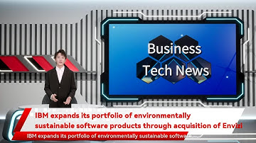 IBM expands its portfolio of environmentally sustainable software products through acquisition of E