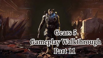 Gears 5 Gameplay Walkthrough | PC | - Part 11