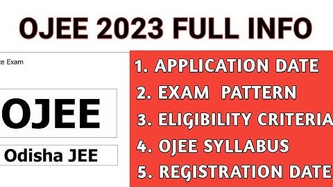 OJEE 2023 FULL INFORMATION & UPDATE