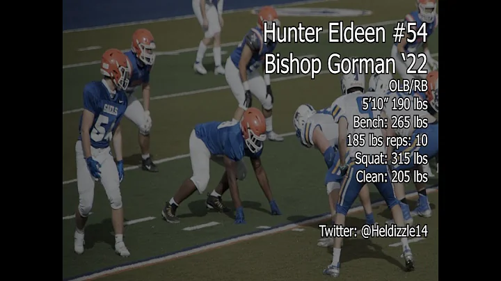Football - Bishop Gorman OLB/RB Hunter Eldeen '22 Highlights