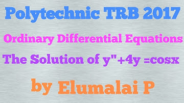 Polytechnic TRB 2017| How to find general solution of Ordinary Differential equations|