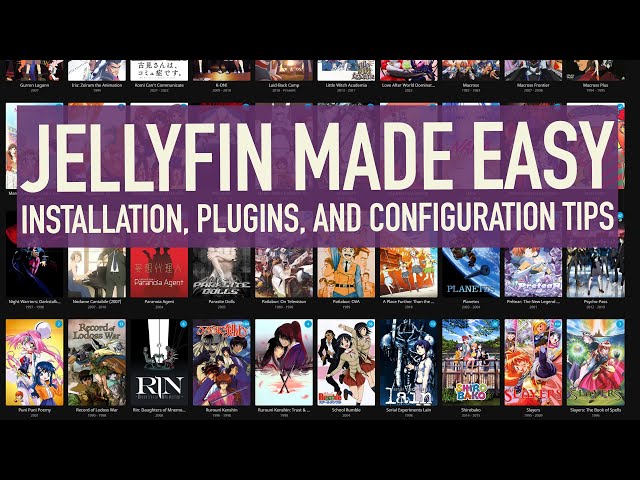 Jellyfin Made Easy: Install, Configure, Add Plugins | 2023 Edition class=