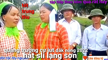 hát sli lạng sơn tập cuối chia tay rất hay tại tết trung thu quảng trường cư jut đăk nông