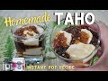 INSTANT POT TAHO RECIPE | HOMEMADE TAHO | Soft Soybean Pudding | How to Make Taho at Home