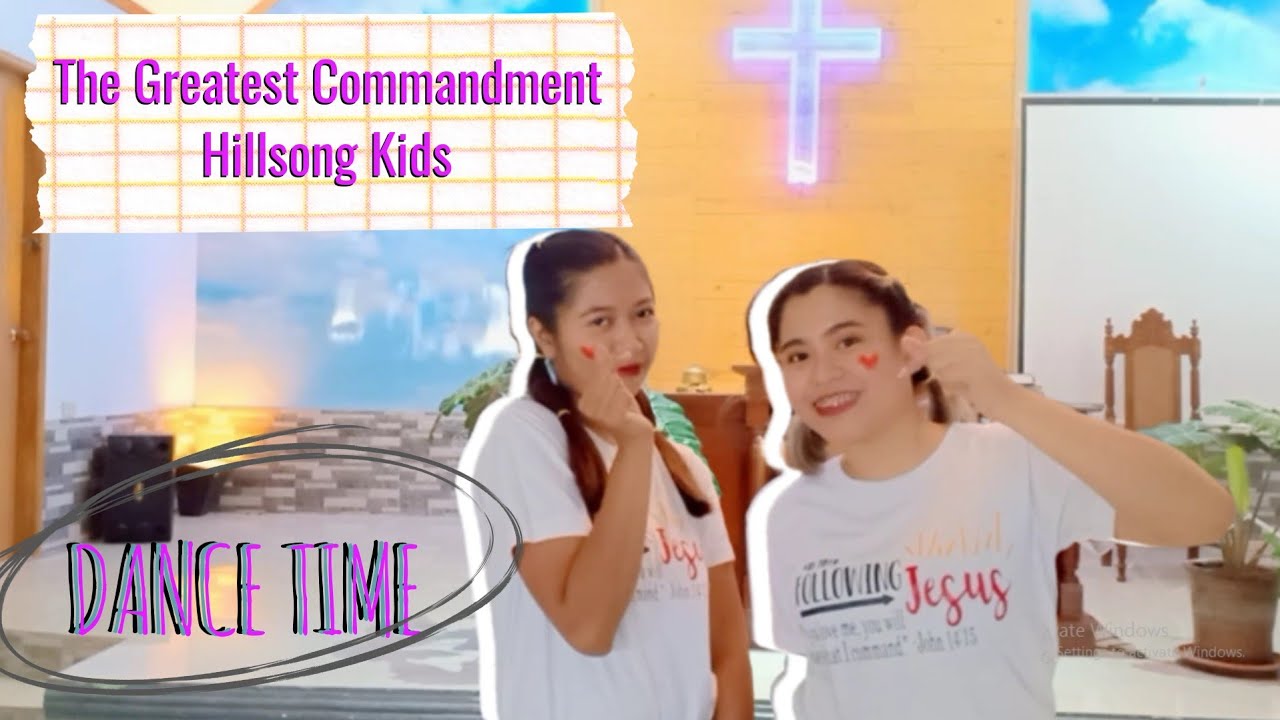 [Dance] The Greatest Commandment by Hillsong Kids - YouTube