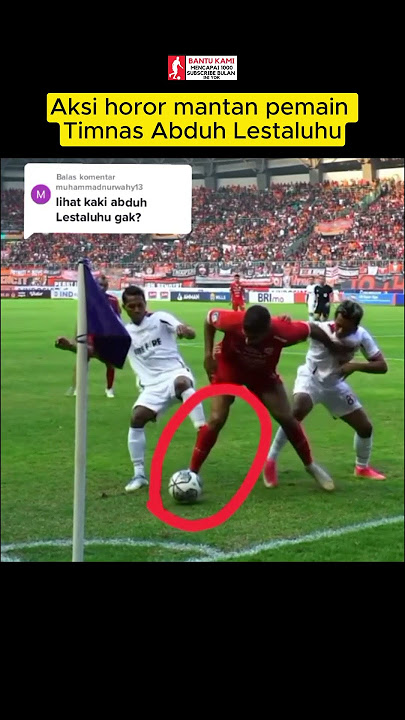 ABDUH LESTALUHU NYARIS BIKIN CEDERA PEMAIN PERSIJA #liga1 #viral #sepakbola #shorts #persija