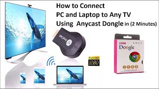 Connect Windows 10 PC to TV using AnyCast in 2 minutes screenshot 4