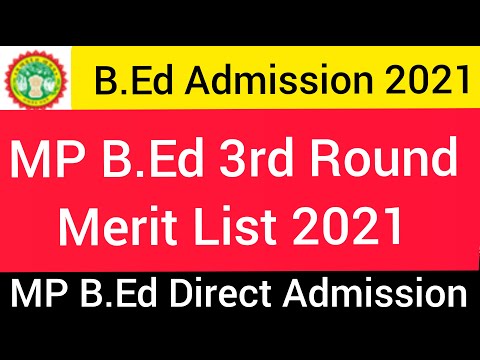 Hed MP Online B.Ed Third Round Merit List 2021  How To Check B.Ed Merit List 2021 MP B.Ed Admission