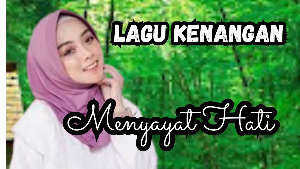 Lagu nostalgia menyayat hati 💔