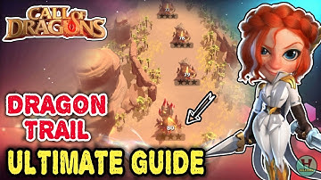 Call of dragons - DRAGON TRAIL ultimate tutorial guide | tips & tricks