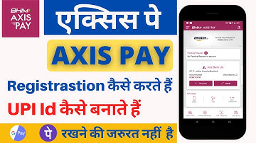 axis bank upi id kaise banaye | axis bank upi id create | axis bank upi registration 2021
