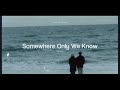 Keane - Somewhere Only We Know (speed up   reverb   lyrics) | best version