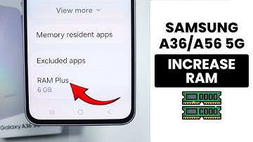 How to Increase RAM in Samsung A36/A56 - Ram Plus
