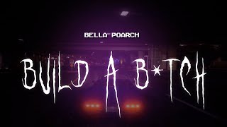 bella poarch - build a bitch [ sped up ] lyrics