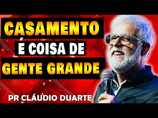 Pastor Cláudio Duarte - Coisas ENGRAÇADAS sobre o Casamentos