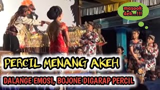 DALANG E CEMBURU || BOJONE DI GARAP CAK PERCIL...!!!