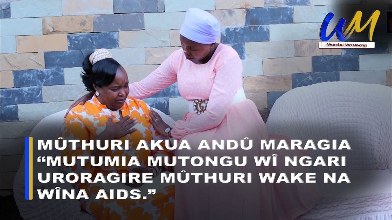 Mûthuri wakwa akua andû manjaragîrîria 