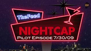 TheFeed Nightcap Pilot Episode Content
