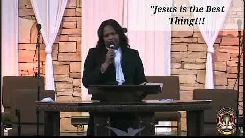 "Jesus is the Best Thing" ~ Elder Tamica Johnson ~