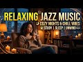 Jazz For Hotel Room 🏨 - Smooth Jazz For Hotel Evening Relaxation