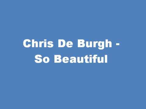 Download Chris De Burgh So Beautiful Audio Remastered Mp4 Mp3 3gp Naijagreenmovies Fzmovies Netnaija