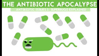 Antibiotics - Superbugs and the Antibiotic Apocalypse (made by a young Kovid Odouard)