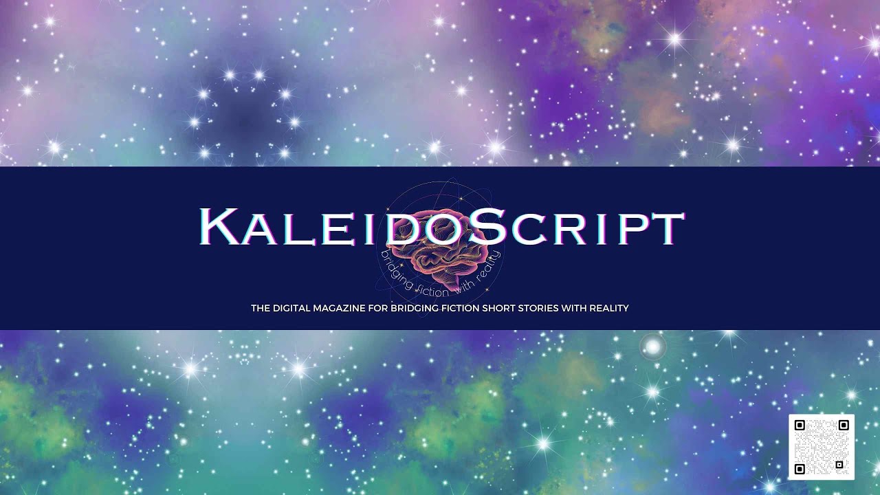 Welcome to KaleidoScript! The digital magazine for bridging fiction short stories with reality