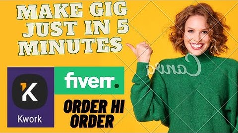 how to create gig on fivver | how to create gig on kwork | create a gig on fivver | #ashantech