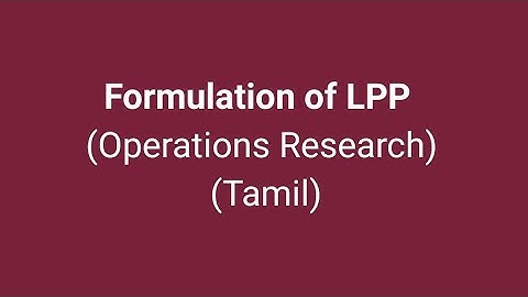 Formulation of LPP in Tamil|B.Sc Maths,BBA,CS,IT,BCA|LPP in Tamil