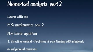 Numerical analysis| Non linear equations| Bisection method problems explained in Tamil