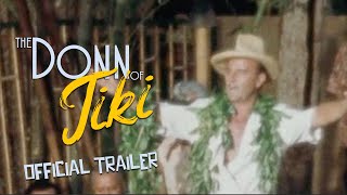 The Donn of TIki trailer
