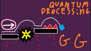 (NEW HARDEST) Quantum processing GG (extreme demon)