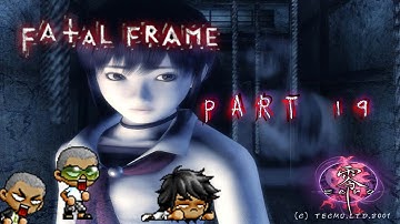 Fatal Frame - Part 19 - I Dun Like De Scary (ft. GameQuickies)