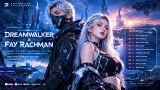 Dreamwalker x Fay Rachman - Until I Found You | Alan Walker Inspired Tracks 2026