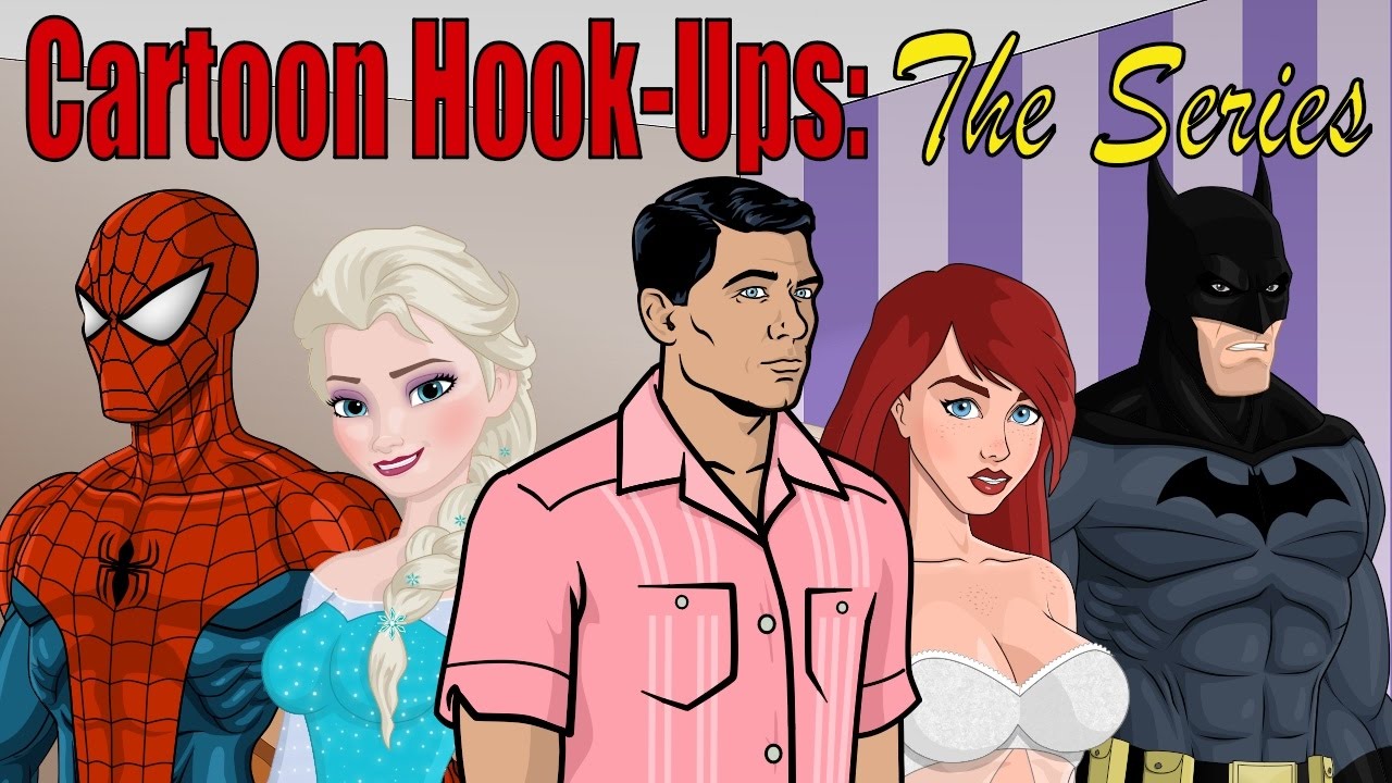 Cartoon Hook-Ups: The Series - Pilot 