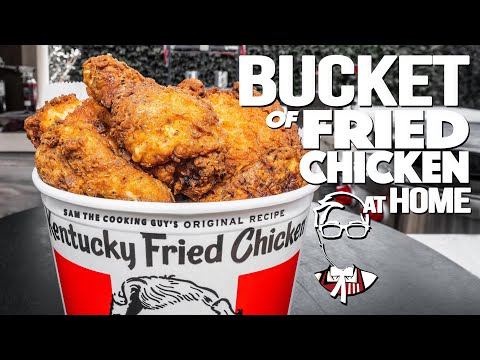 Youtuber - THE KFC BUCKET OF FRIED CHICKEN...BUT HOMEMADE & WAY BETTER! | SAM THE COOKING GUY