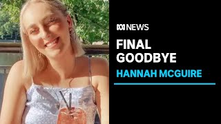 Hannah McGuire farewelled amid calls for action on genderbased violence | ABC News