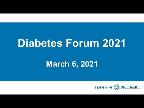 2021 Diabetes Forum - Being Well with Diabetes 3.6.2021