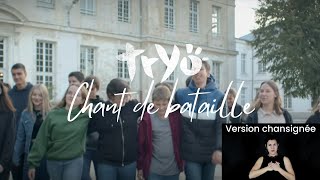 Tryo - Chant de Bataille (Chansigné)