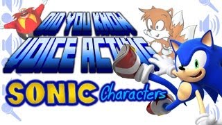 Sonic Characters  Did You Know Voice Acting?