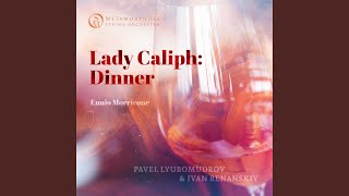 Dinner (From &quot;The Lady Caliph&quot;)
