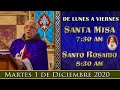 ✝️ Santa Misa y Rosario de Hoy - Martes 1 de Diciembre 7:30 AM ⛪POR TUS INTENCIONES