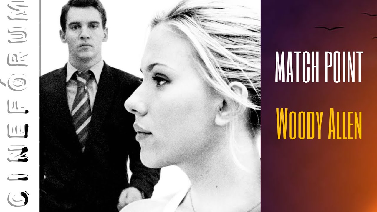 Match Point (2005) Woody Allen YouTube