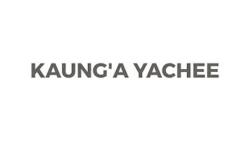 Kaung'a Yachee